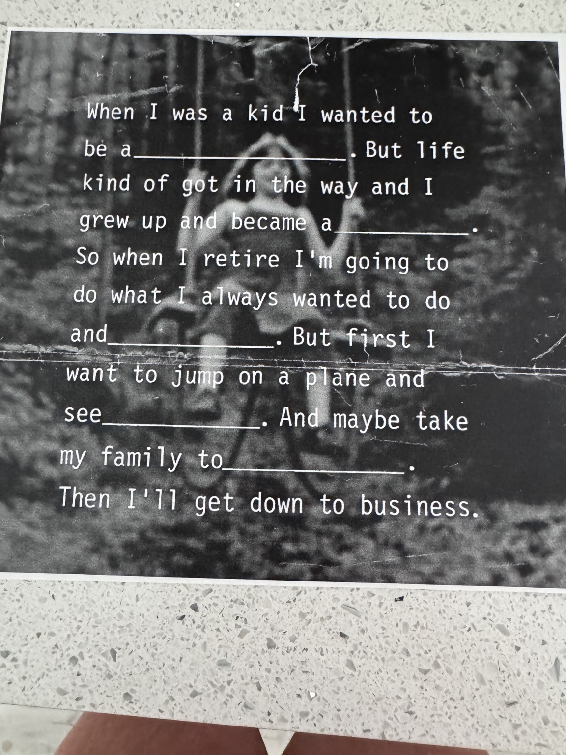 A weathered black-and-white magazine clipping with fill-in-the-blank sentences about childhood dreams and retirement.